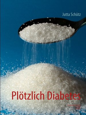 cover image of Plötzlich Diabetes